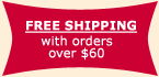 Free shipping on all orders over $60.